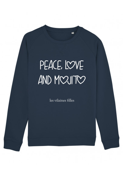 Sweat col rond Peace love and mojito bio