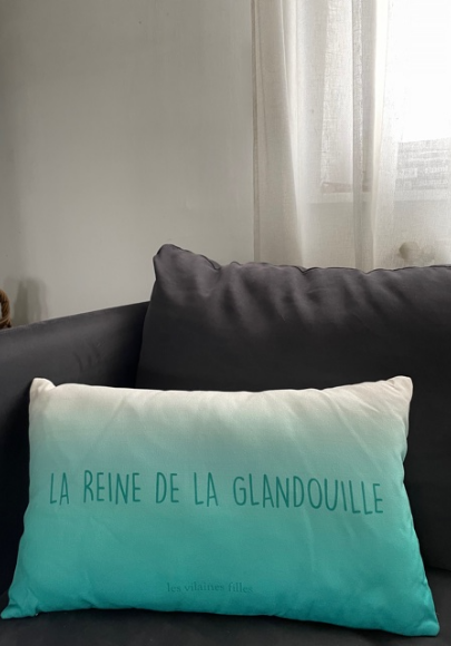 Coussin La reine de la glandouille